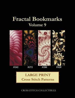 Fractal Bookmarks Vol. 9: Large Print Cross Stitch Patterns by George, Kathleen