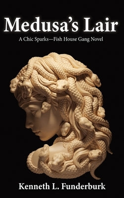 Medusa's Lair by Funderburk, Kenneth L.