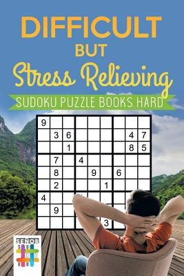 Difficult but Stress Relieving Sudoku Puzzle Books Hard by Senor Sudoku