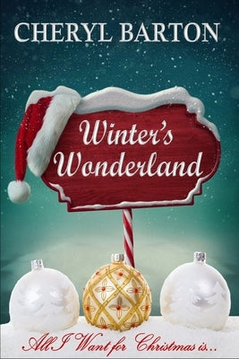 Winter's Wonderland by Barton, Cheryl