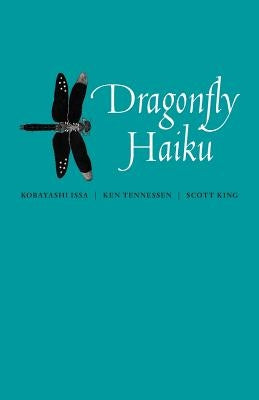 Dragonfly Haiku by Tennessen, Ken