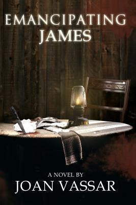 Emancipating James by Vassar, Joan