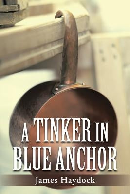 A Tinker in Blue Anchor by Haydock, James
