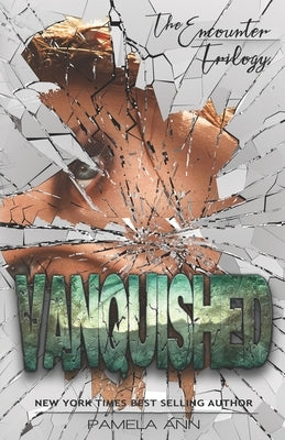 Vanquished by Ann, Pamela