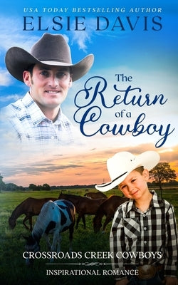The Return of a Cowboy by Davis, Elsie