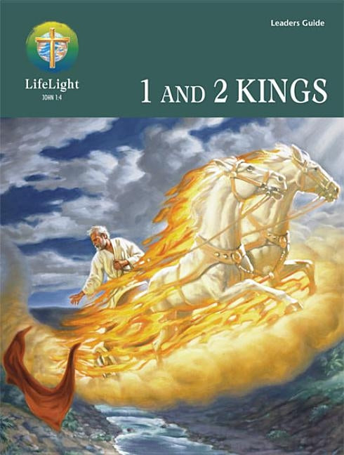 Lifelight: 1 and 2 Kings - Leaders Guide by Loy, David