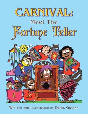 Carnival: Meet the Fortune Teller by Graham, Derek