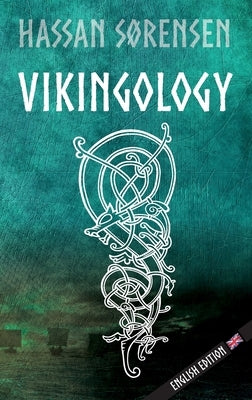 Vikingology by Sørensen, Hassan