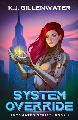 System Override by Gillenwater, K. J.