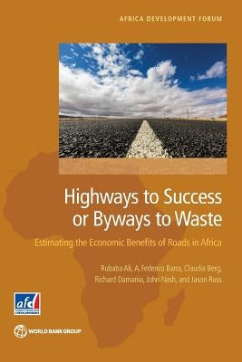 Highways to Success or Byways to Waste by Ali, Rubaba