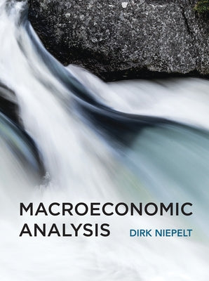 Macroeconomic Analysis by Niepelt, Dirk