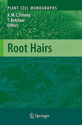 Root Hairs by Emons, Anne Mie C.