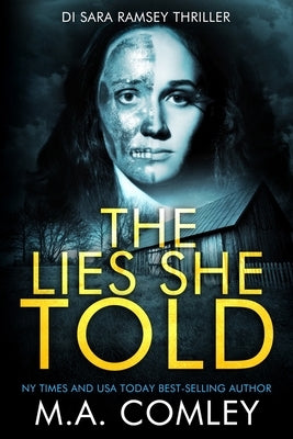 The Lies She Told by Comley, M. A.