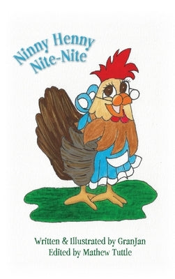 Ninny Henny Nite Nite by Granjan