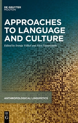 Approaches to Language and Culture by Völkel, Svenja