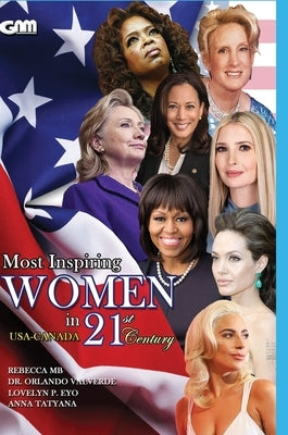 Most Inspiring Women in 21st Century: Usa-Canada (Hard Cover) by Mb, Rebecca