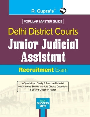 Delhi District Courts: Junior Judicial Assistant & Data Entry Operator (Tier-I) Recruitment Exam Guide by Rph Editorial Board