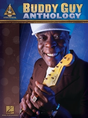 Buddy Guy Anthology by Guy, Buddy