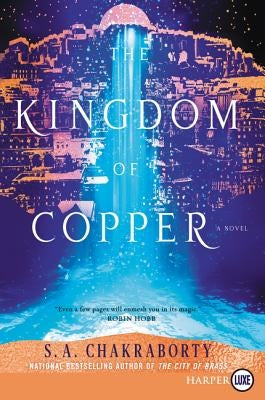 The Kingdom of Copper LP by Chakraborty, S. A.