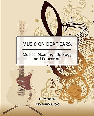 Music on Deaf Ears by Green, Lucy