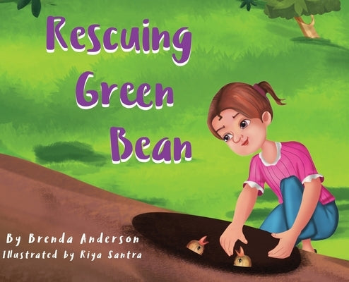 Rescuing Green Bean by Anderson, Brenda