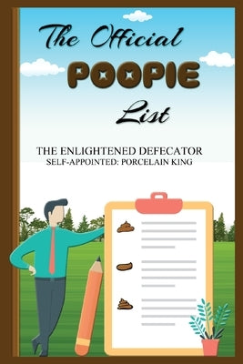 The Official Poopie List by Defecator, Enlightened