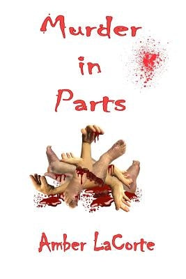 Murder in Parts by Krackle, Larry