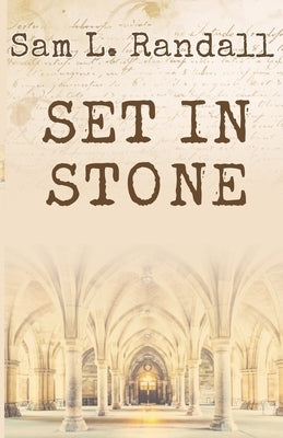 Set In Stone: A Luke Knight Adventure by Randall, Sam L.