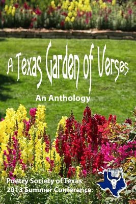 A Texas Garden of Verses: An Anthology by Marshall, Patrick Lee