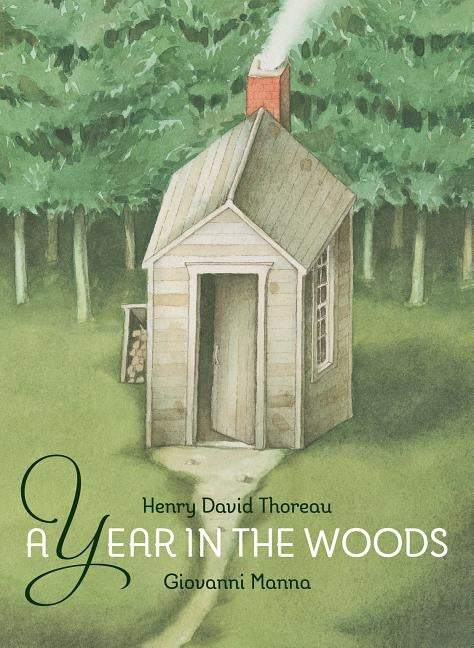 A Year in the Woods by Thoreau, Henry David