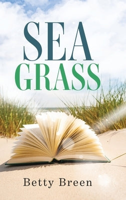 Sea Grass by Breen, Betty