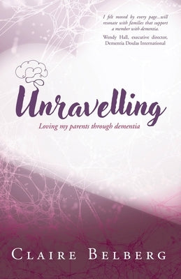 Unravelling by Belberg, Claire