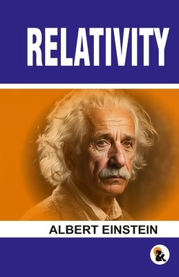 Relativity by Einstein, Albert