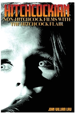 Hitchcockian by Law, John William