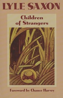 Children of Strangers by Saxon, Lyle