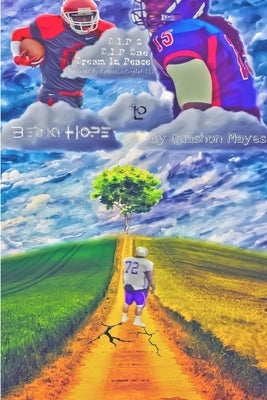 Being Hope by Mayes, Quashon