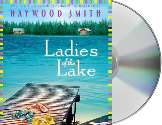 Ladies of the Lake by Smith, Haywood