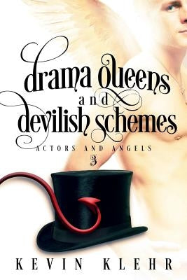 Drama Queens and Devilish Schemes by Klehr, Kevin