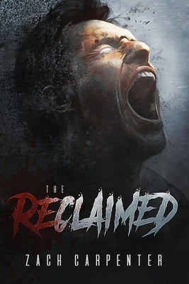 The Reclaimed by Carpenter, Zach