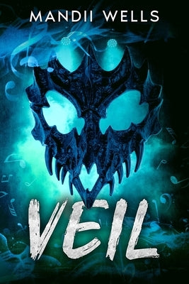 Veil: A Dream-Inspired Rockstar Romance by Wells, Mandii