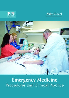 Emergency Medicine: Procedures and Clinical Practice by Cusack, Abby
