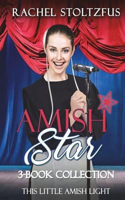 Amish Star 3-Book Collection by Stoltzfus, Rachel