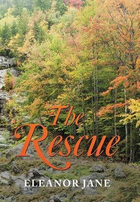 The Rescue by Eleanor Jane