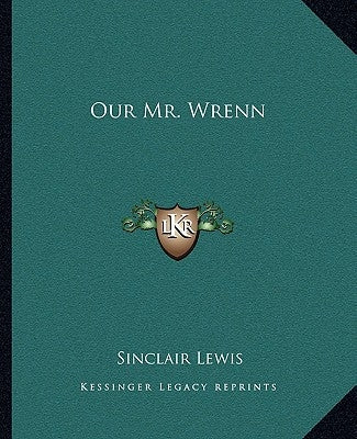 Our Mr. Wrenn by Lewis, Sinclair