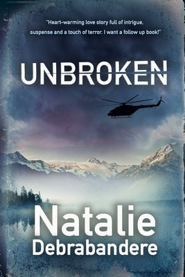 Unbroken by Debrabandere, Natalie