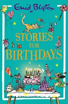 Stories for Birthdays by Blyton, Enid