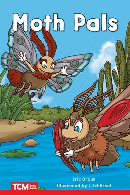 Moth Pals by Braun, Eric