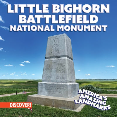 Little Bighorn Battlefield National Monument by Roesser, Marie