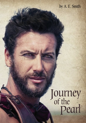Journey of the Pearl by Smith, A. E.