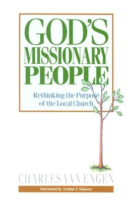 God's Missionary People by Van Engen, Charles E.